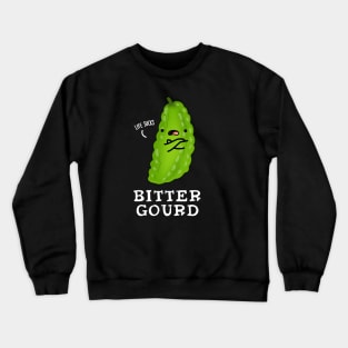 Bitter Gourd Cute Veggie Pun Crewneck Sweatshirt